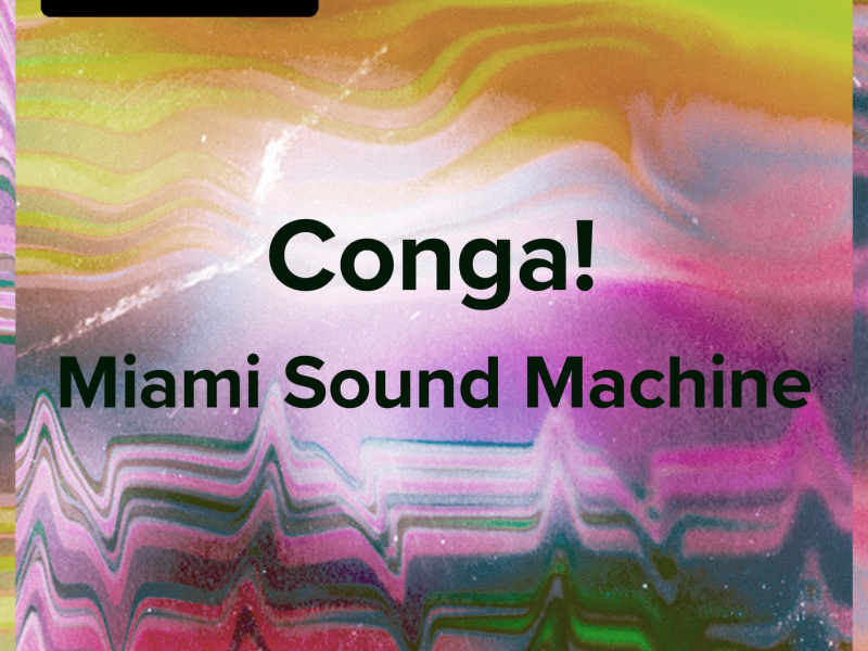 Conga! (Miami Sound Machine - Sped Up) (Single)