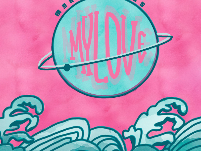 My Love (Single)