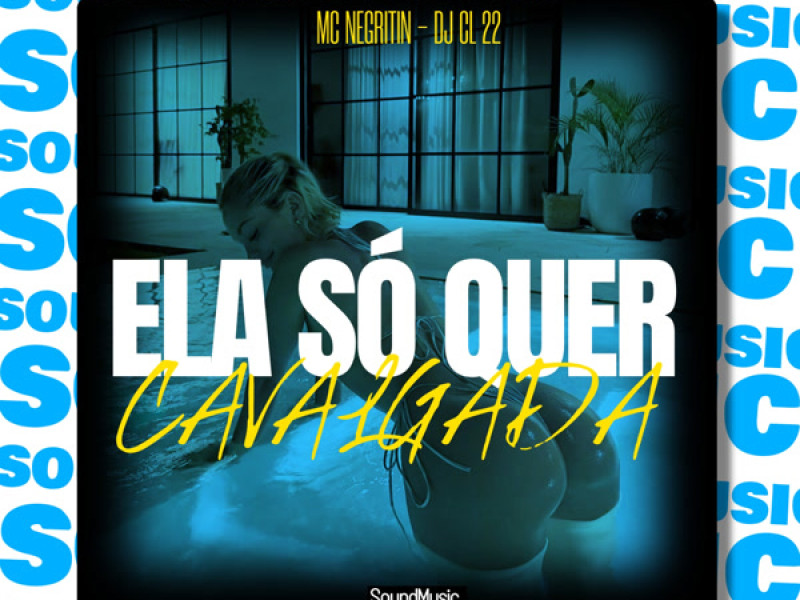 Ela só quer cavalgada (Single)