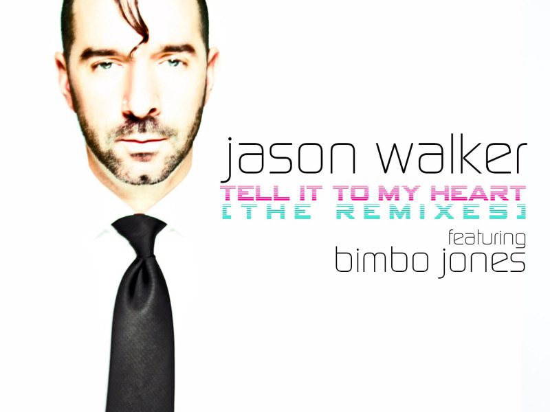 Tell It to My Heart (Remixes)