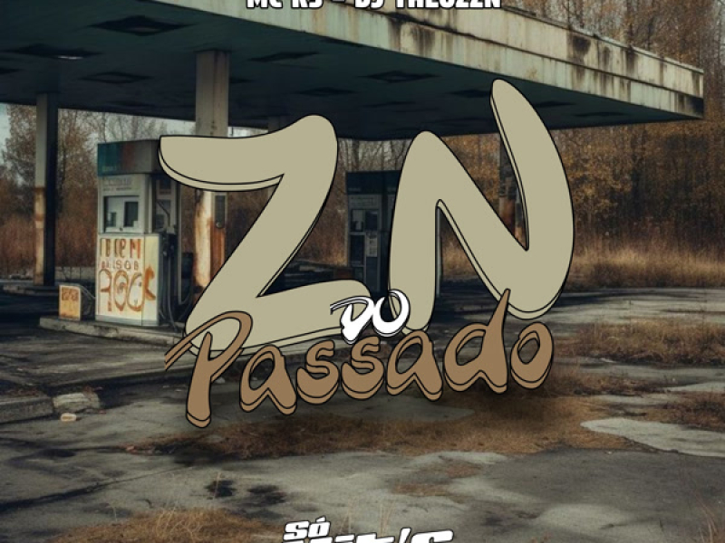 ZN do Passado (Single)