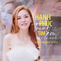Hạnh Phúc Trong Tim Em Chỉ Là Anh (Single)