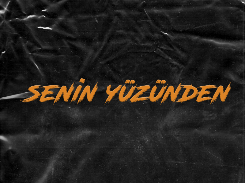 Senin Yüzünden (Single)