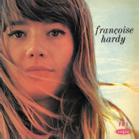 Françoise Hardy (Le premier bonheur du jour)