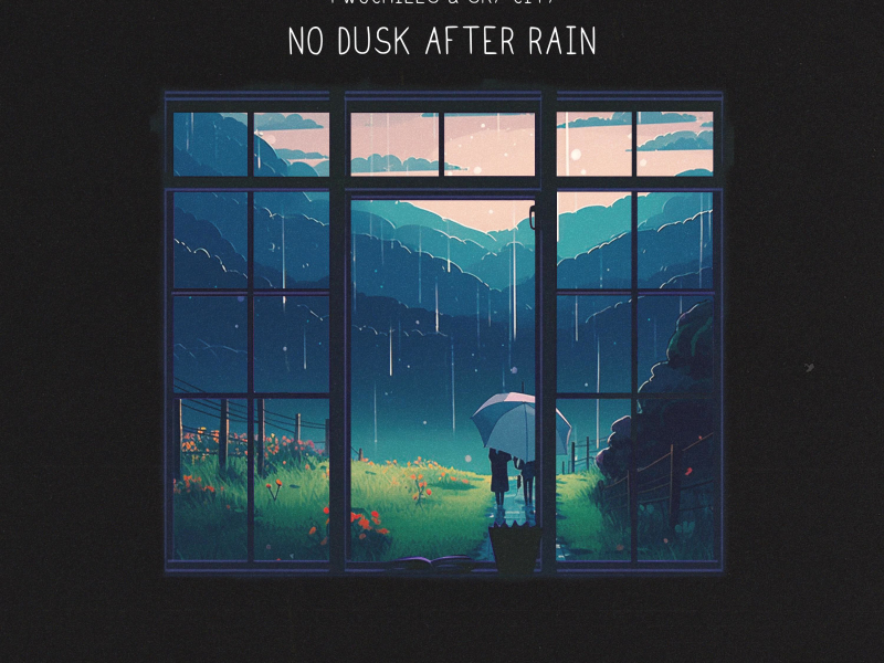 No Dusk After Rain (Single)