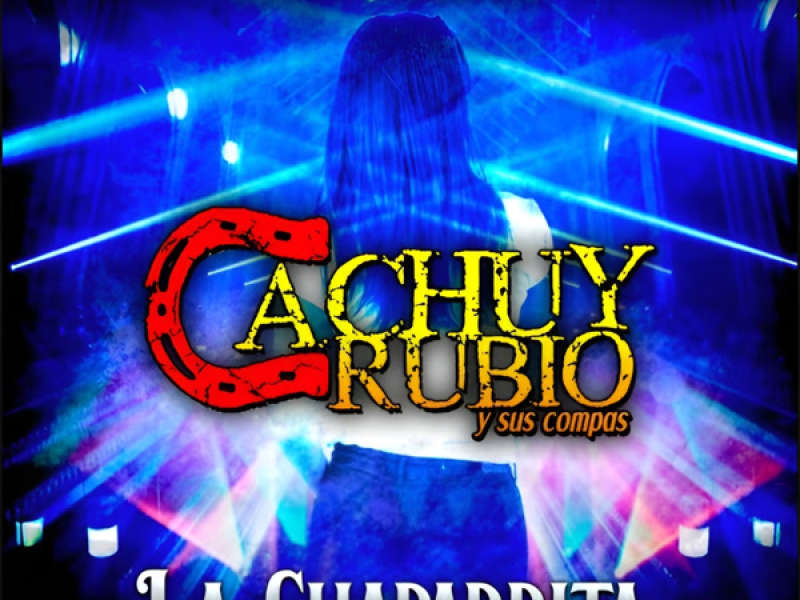 La Chaparrita (Single)