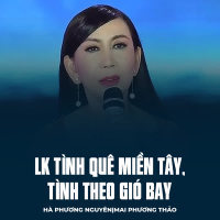 LK Tình Quê Miền Tây, Tình Theo Gió Bay (Single)