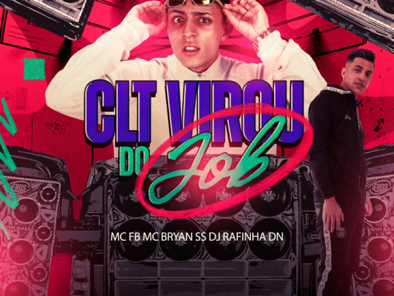 CLT VIROU DO JOB (Single)