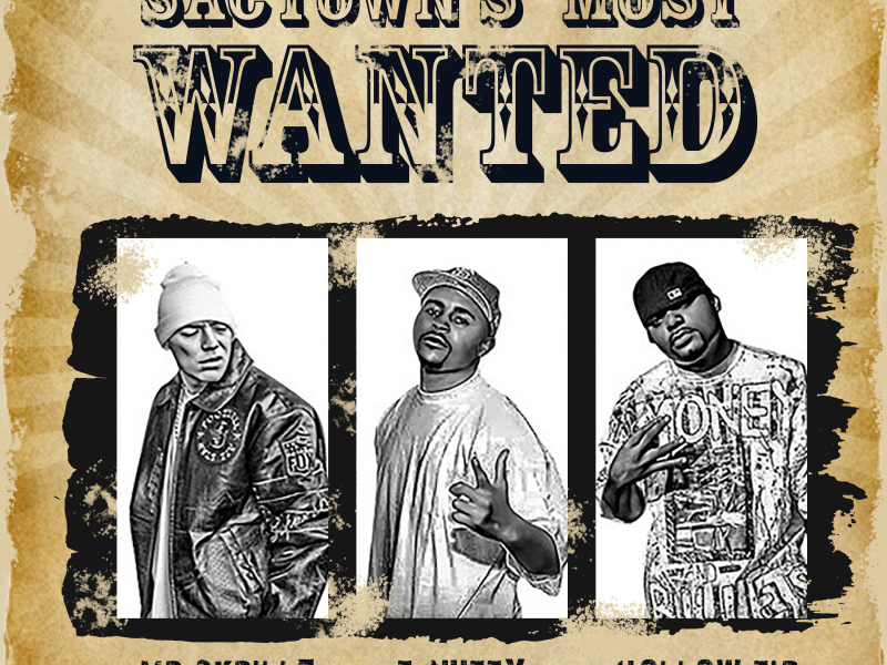 Sactown's Most Wanted