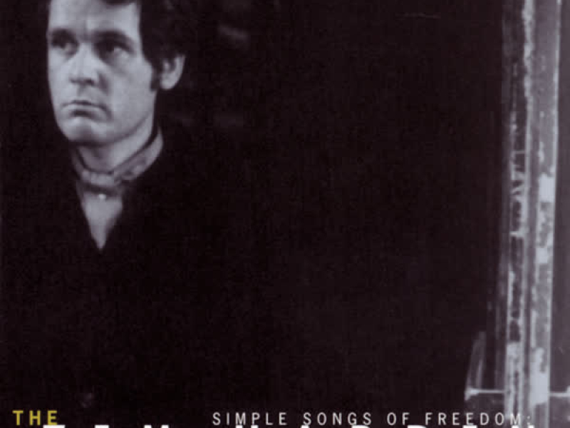 Simple Songs Of Freedom:  The Tim Hardin Collection