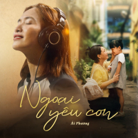 Ngoại Yêu Con (Single)