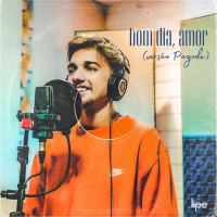 Bom Dia, Amor (Versão Pagode) (Single)