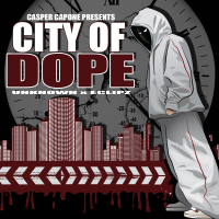 City Of Dope (feat. Unknown & Eclipz)