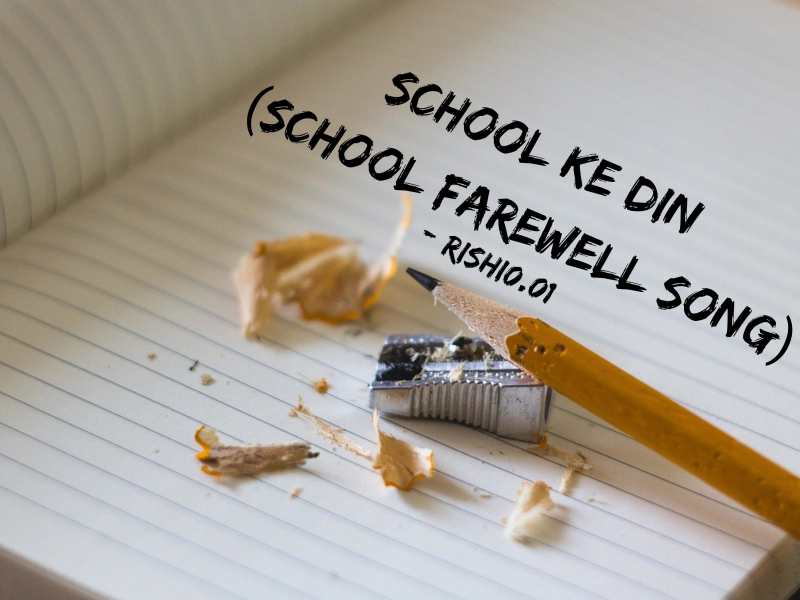 School Ke Din (Single)