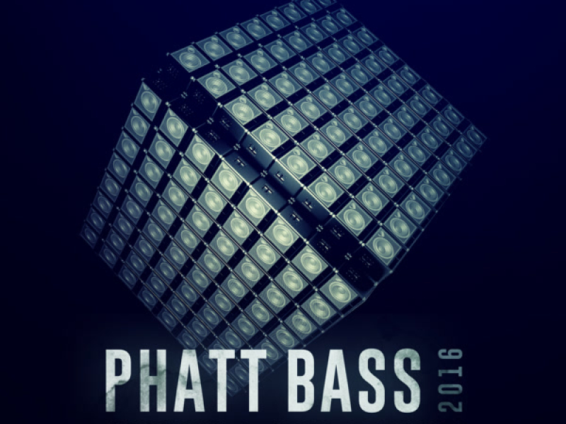 Phatt Bass 2016 (Single)