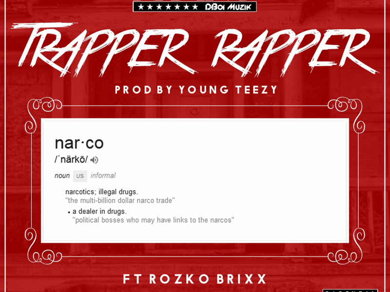 Trapper Rapper (feat. Rozko Brixx)