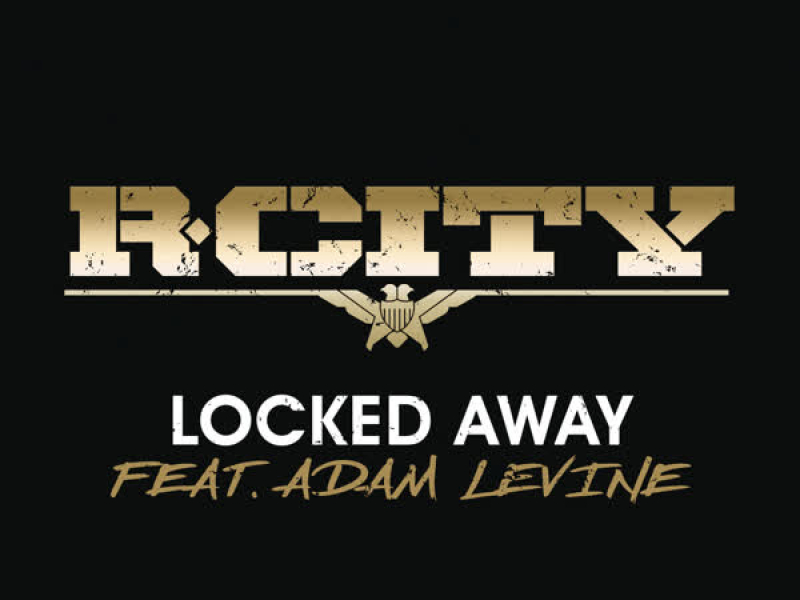 Locked Away (Single)