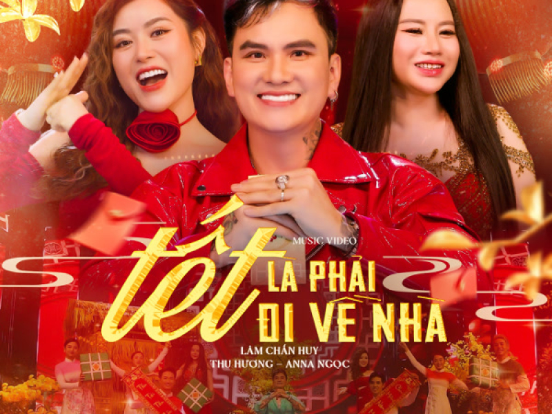 Tết Là Phải Đi Về Nhà (Single)