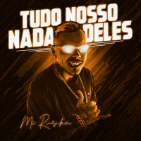 Tudo Nosso Nada Deles (Single)