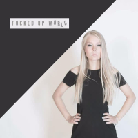 Fucked Up World (Single)