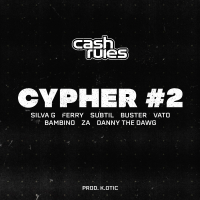 Cash Rules Cypher #2 (Single)