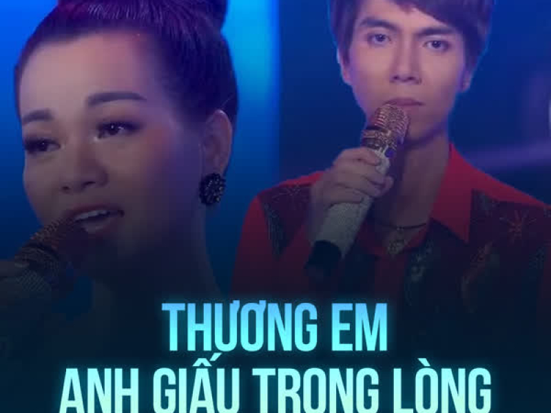 Thương Em Anh Giấu Trong Lòng (Single)