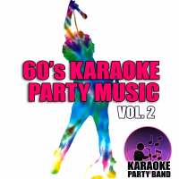 60's Karaoke Party Music Vol. 2