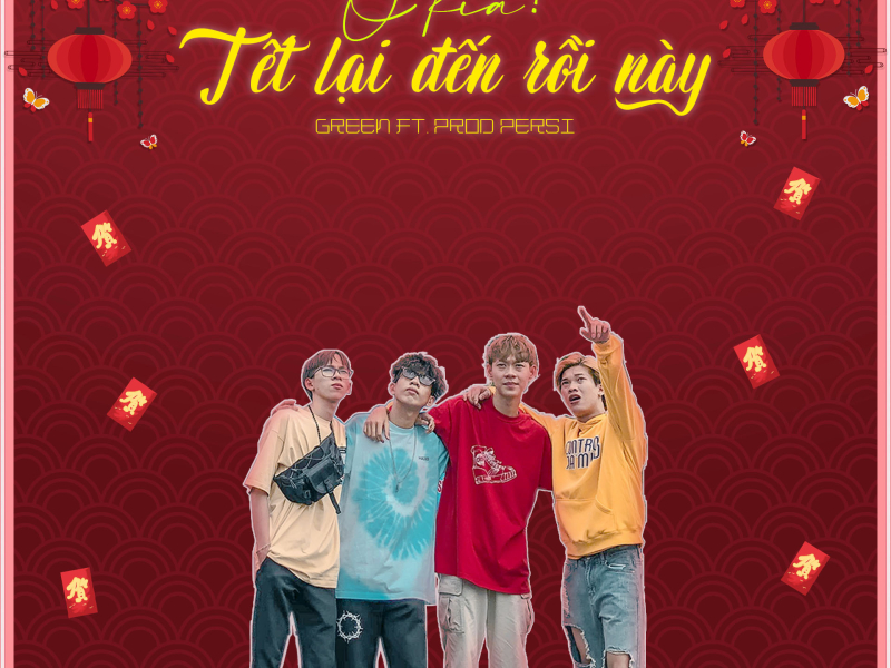 Ơ Kìa Tết Lại Đến Rồi Này (Single)