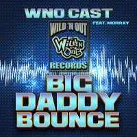 Big Daddy Bounce (feat. Morray) (Single)