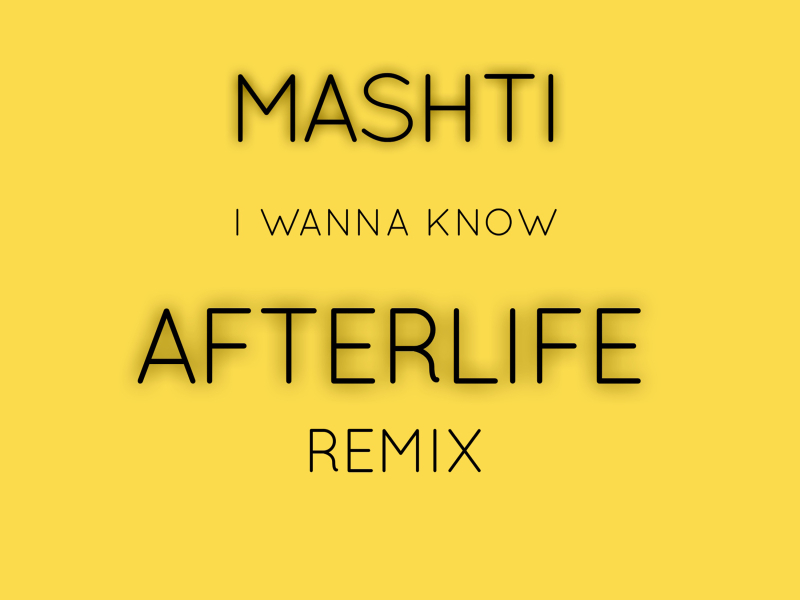 I Wanna Know (Afterlife Remix) (Single)