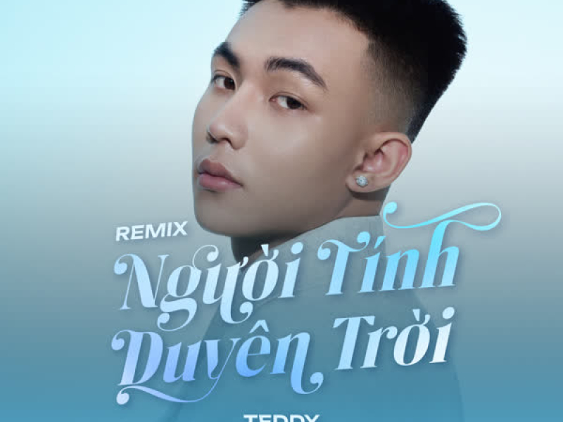 Người Tính Duyên Trời (Remix) (Single)