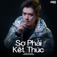 Sợ Phải Kết Thúc (Remix) (Single)