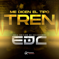 Me Dicen El Tipo Tren (Single)