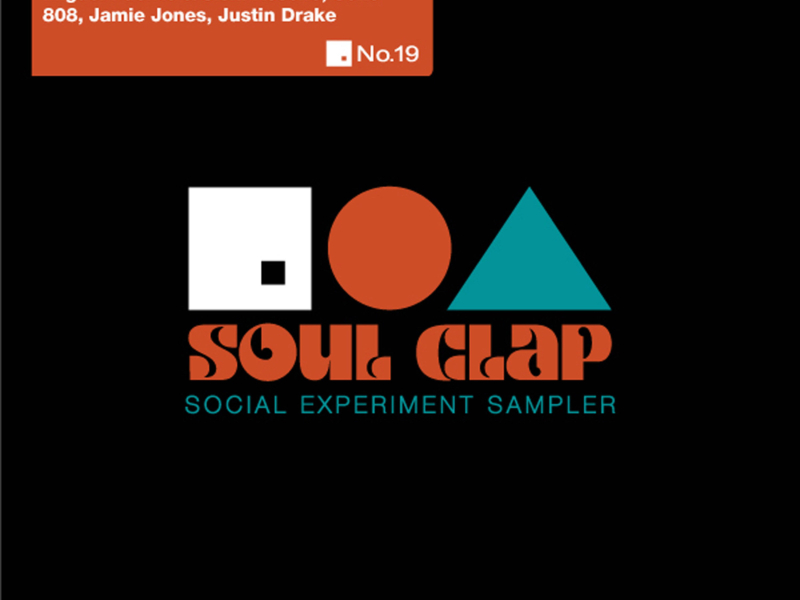 Soul Clap Social Experiment Sampler Pt. 2