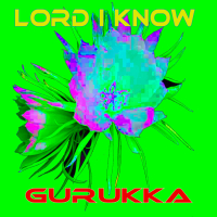 Lord I know (Single)