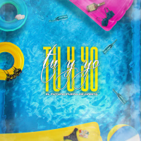 Tu y Yo (Single)