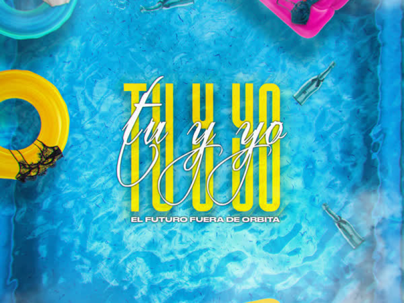 Tu y Yo (Single)