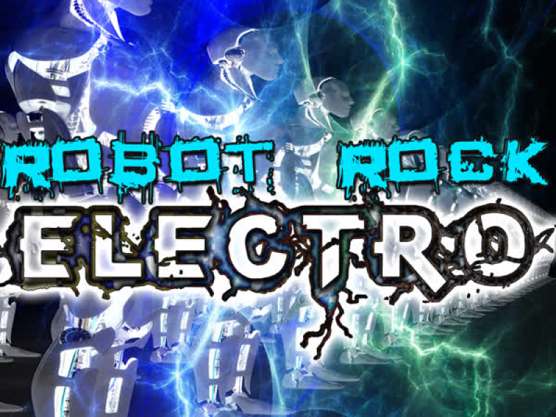 Robot Rock Electro