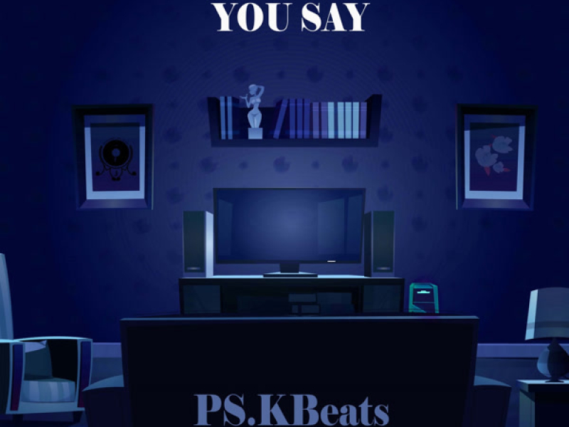 You Say (Single)