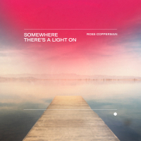 Somewhere There's A Light On (Single)