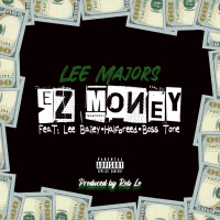 Ez Money (feat. Lee Bailey, Halfbreed & Boss Tone) (Single)