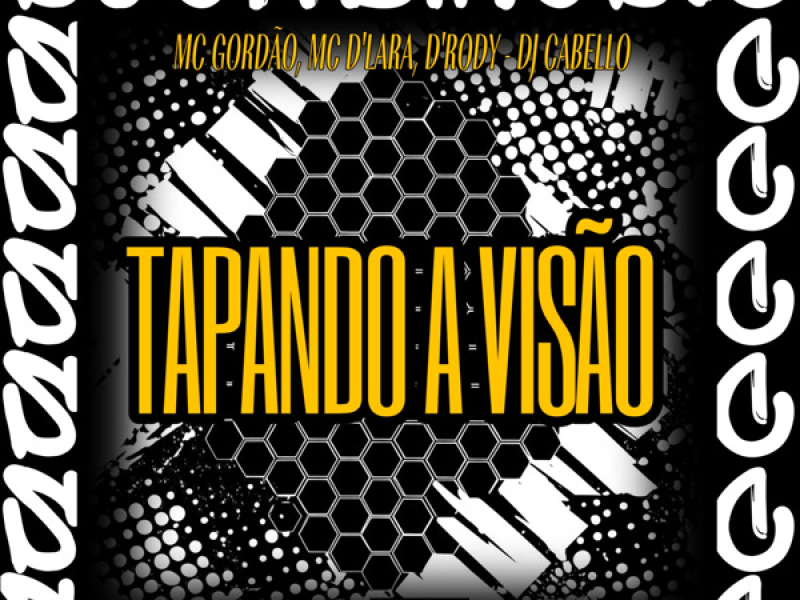 Tapando a Visão (Single)