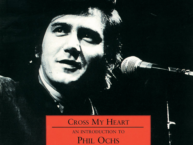 An Introduction To Phil Ochs