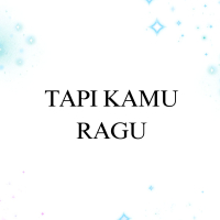 Tapi Kamu Ragu (Single)
