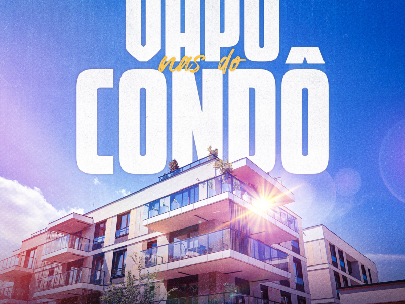 Vapo Nas Do Condo (Single)