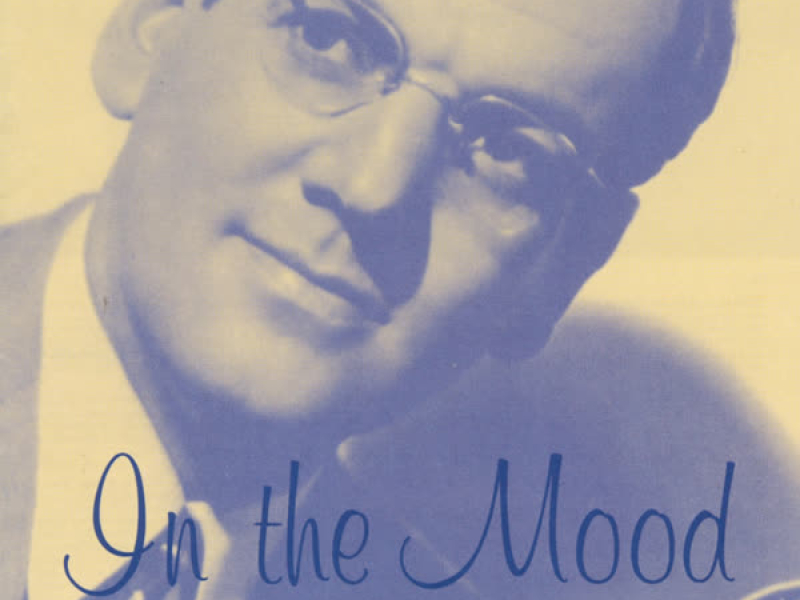 In The Mood- The Definitive Glenn Miller Collection