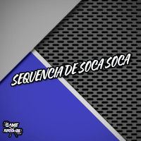 Sequencia De Soca Soca (Single)
