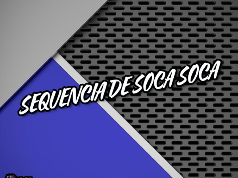 Sequencia De Soca Soca (Single)