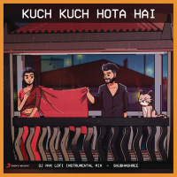 Kuch Kuch Hota Hai (Lofi Remix) (Single)