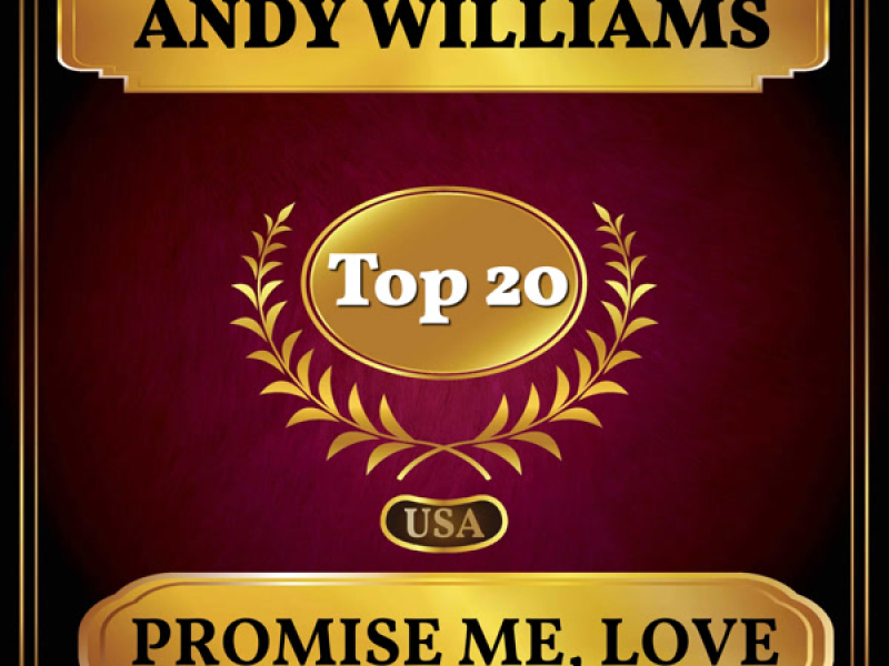 Promise Me, Love (Billboard Hot 100 - No 17) (Single)